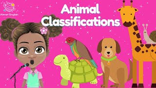 Sing Along Song  Animal Classifications [upl. by Neesay]