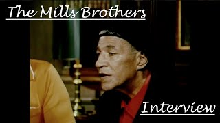 The Mills Brothers Interview circa 1980  83 [upl. by Hanas]