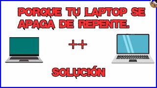 ¿Por qué mi laptop se apaga de repente  SOLUCIÓN [upl. by Amapuna]