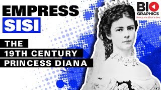 Empress Sisi – The 19th Century Princess Diana [upl. by Eenaffit]