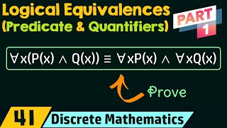 Logical Equivalences Involving Predicates amp Quantifiers Part 1 [upl. by Clinton]