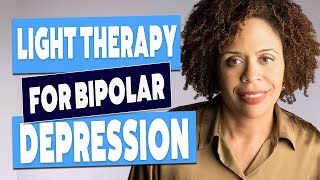 Bright light therapy for bipolar depression [upl. by Ahsinelg106]