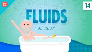 Fluids at Rest Crash Course Physics 14 [upl. by Idurt]