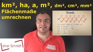 Maßeinheiten umrechnen  Flächenmaße  km² ha a m² dm² cm² mm²  Lehrerschmidt [upl. by Melody475]