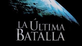 LA ÚLTIMA BATALLA  PELICULA CRISTIANA COMPLETA [upl. by Lucia]