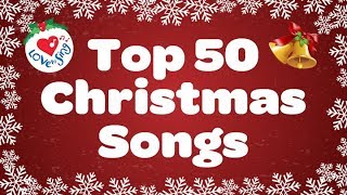 Top 50 Christmas Songs amp Carols  Over 2 Hours Beautiful Xmas Music [upl. by Nylrahs]