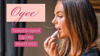 OGEE Tinted Sculpted Lip Oils  LIP SWATCH [upl. by Edward]