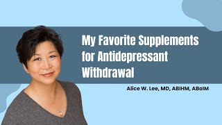 My Favorite Supplements for Antidepressant Withdrawal [upl. by Erdah]