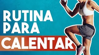 RUTINA DE CALENTAMIENTO  Ejercicios para calentar [upl. by Mcafee]