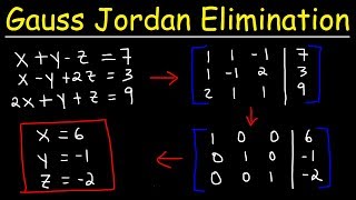 Gauss Jordan Elimination amp Reduced Row Echelon Form [upl. by Suoivatnod207]