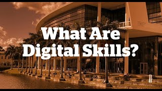 What Are Digital Skills amp Why Are They Important [upl. by Carhart]