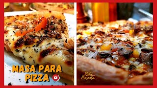 COMO HACER MASA para PIZZA ESPONJOSA 🇮🇹🍕 PIZZA CROCANTE [upl. by Sydalg]