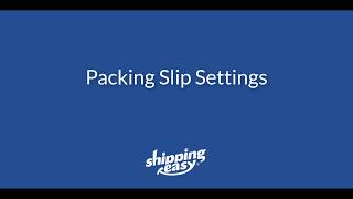 Configuring Packing Slip Settings [upl. by Sone130]