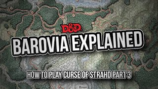 HOW TO PLAY CURSE OF STRAHD Part 3 Barovia Explained [upl. by Campball]