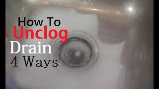 How To Unclog Drain 4 Ways [upl. by Idet]