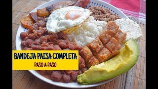 Bandeja Paisa Receta Colombiana [upl. by Bergstrom]