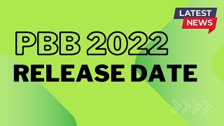 PBB 2022 RELEASE DATE LATEST UPDATE [upl. by Anoblav]