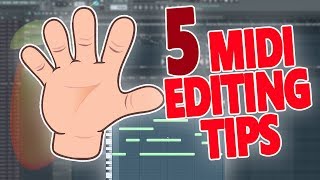 5 Beginner MIDI Editing Tips To Help Boost Your Workflow  FL Studio Tutorial [upl. by Latsyek408]