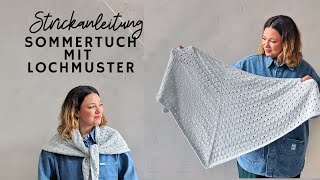 Strickanleitung sommerliches Dreieckstuch mit Lochmuster [upl. by Ahto849]