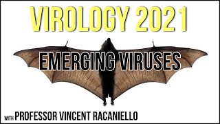 Virology Lectures 2021 22  Emerging Viruses [upl. by Aihsemat]