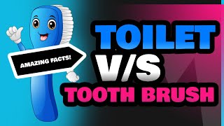 Toilet and Tooth Brush [upl. by Aillij]