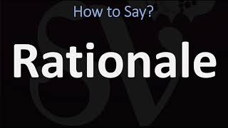 How to Pronounce Rationale CORRECTLY [upl. by Onitnevuj515]