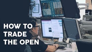 How to trade the open [upl. by Trebliw495]