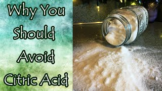 Citric Acid and Why You May Want to Avoid It [upl. by Mariano778]