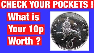 What is my 10p coin worth Rare and Valuable 10p Coins that are worth more money than you think [upl. by Eelessej339]