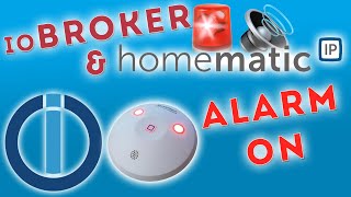 Homematic IP Alarmanlage per ioBroker aktivieren  QuickampDirty [upl. by Adnawed]