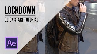 Lockdown for After Effect Quick Start Tutorial [upl. by Nihcas]