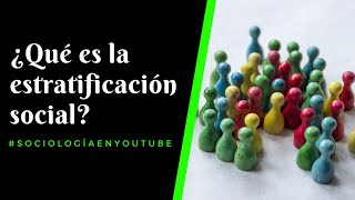 ¿Qué es la estratificación social [upl. by Yelroc]