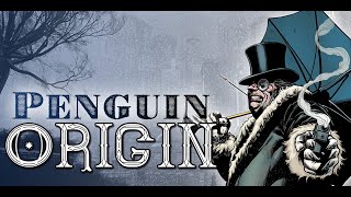 Penguin Origin  DC Comics [upl. by Belford896]