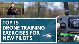 Use These 15 Drone Training Exercises to Learn How to Fly a Drone [upl. by Max]