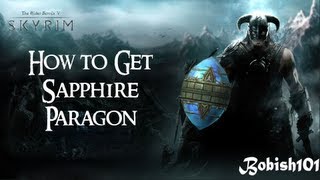 Dawnguard How to Get Sapphire Paragon Tutorial [upl. by Uba]