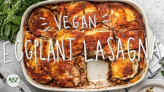 Vegan Eggplant Lasagna Recipe Gluten  Grain Free [upl. by Aihsilef]