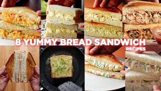 8 Easy Bread Sandwich Recipes [upl. by Hyacintha]