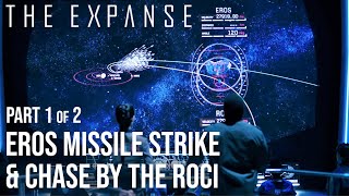 The Expanse  12 Eros Missile Strike amp Roci Chase [upl. by Turner411]