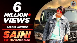 Amit Saini Rohtakiya  Saini Ek Brand Hai  सैनी एक ब्रांड   New Haryanvi Songs Haryanavi 2022 [upl. by Rettuc]