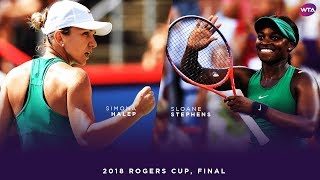 Simona Halep vs Sloane Stephens  2018 Rogers Cup Final  WTA Highlights [upl. by Crary843]