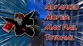 ADVANCED Mag Rail Tutorial  Roblox Parkour [upl. by Cramer28]