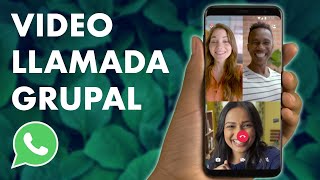 Cómo hacer una VIDEOLLAMADA GRUPAL EN WHATSAPP para hablar con amigos y familiares 👨‍👩‍👧‍👦 [upl. by Dosh]