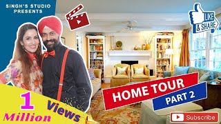 Home Tour  Part 2  Ramneek Singh 1313 [upl. by Richella]