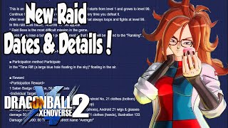 Xenoverse 2 New Raid Dates amp Details [upl. by Jorgan]