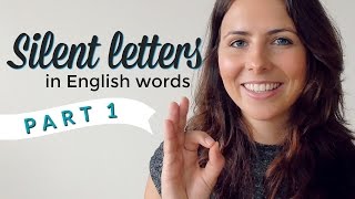 Silent Letters  English Pronunciation amp Vocabulary  PART 1 [upl. by Ennayllek]