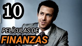 Top 10 Mejores Películas de FINANZAS y NEGOCIOS [upl. by Addis]