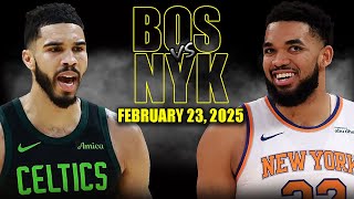 New York Knicks vs Boston Celtics Full Game Highlights  February 23 2025  NBA Regular Season [upl. by Inimak]