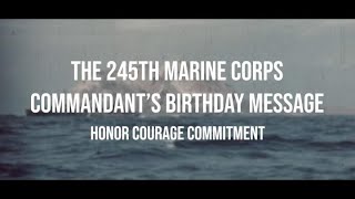 Commandant’s 245th Marine Corps Birthday Message [upl. by Viscardi780]