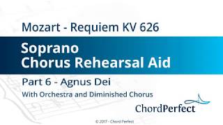 Mozarts Requiem Part 6  Agnus Dei  Soprano Chorus Rehearsal Aid [upl. by Alleuol]