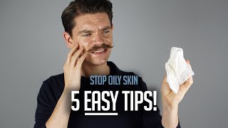 How To Stop Oily and Shiny Skin  Mens Skin Care [upl. by Driskill]